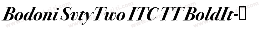 Bodoni SvtyTwo ITC TT BoldIt字体转换